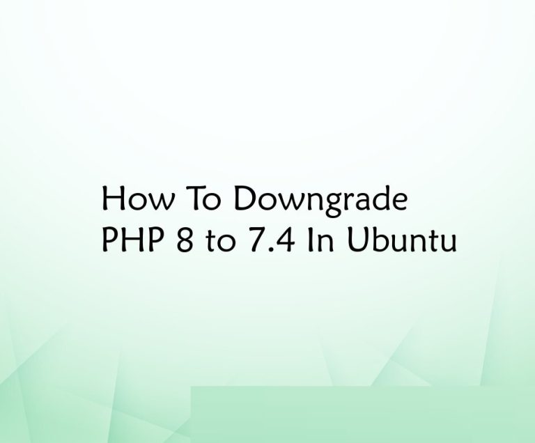 how to downgrade php version in ubuntu 20.04